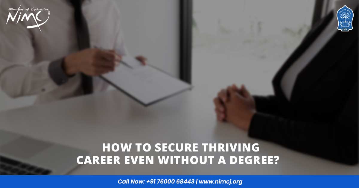 How to Secure Thriving Career Even Without a Degree