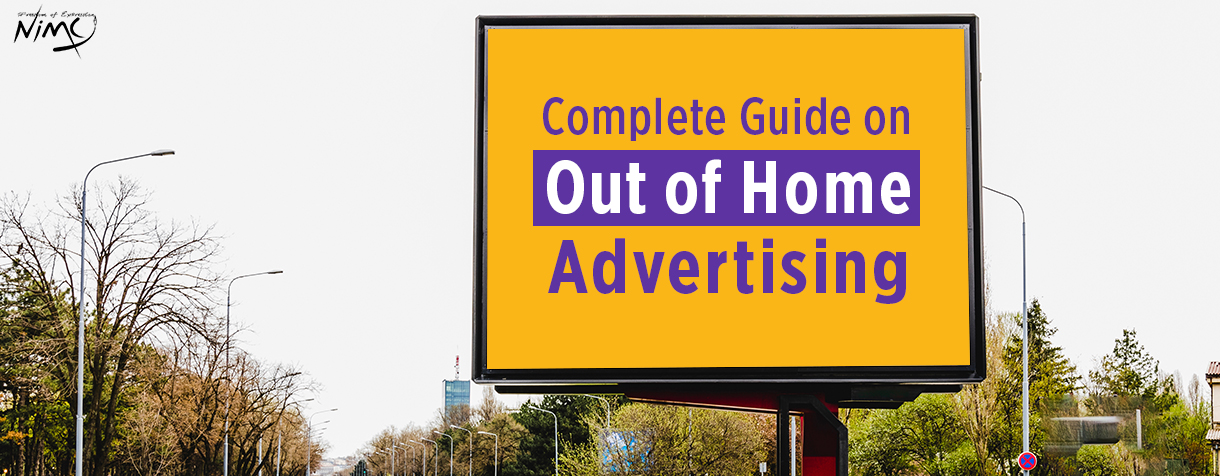 Complete Guide on Out of Home Advertising