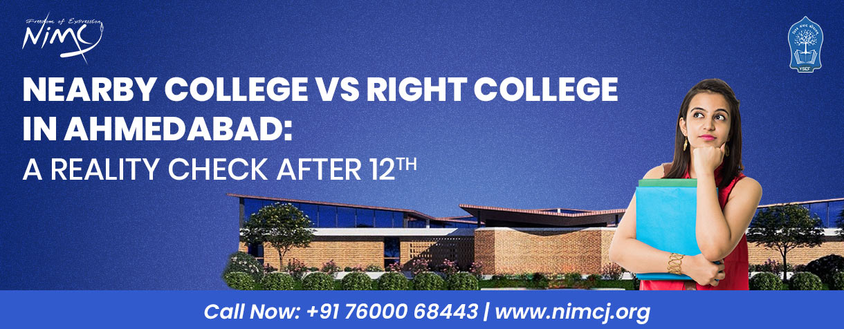 Nearby College vs Right College in Ahmedabad: A Reality Check After 12th