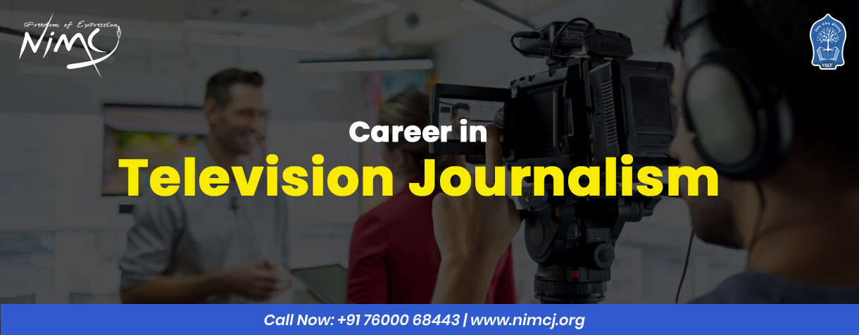 Career in Television Journalism