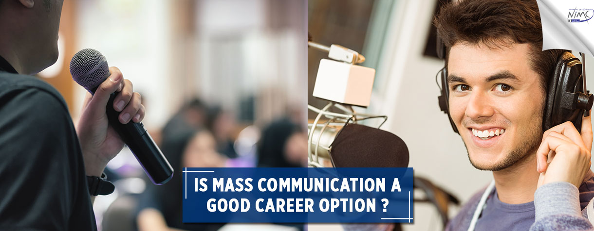 Is Mass Communication A Good Career Option