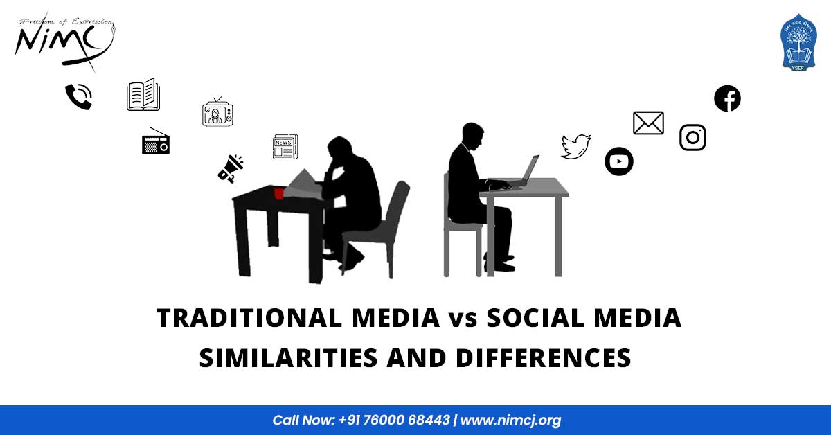 Traditional Media vs. Social Media Similarities and Differences