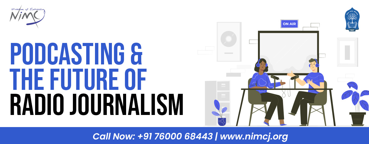 Podcasting and the Future of Audio Journalism