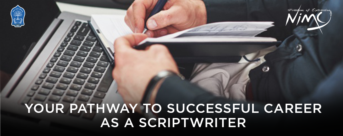 Your Pathway to Successful Career as a Scriptwriter