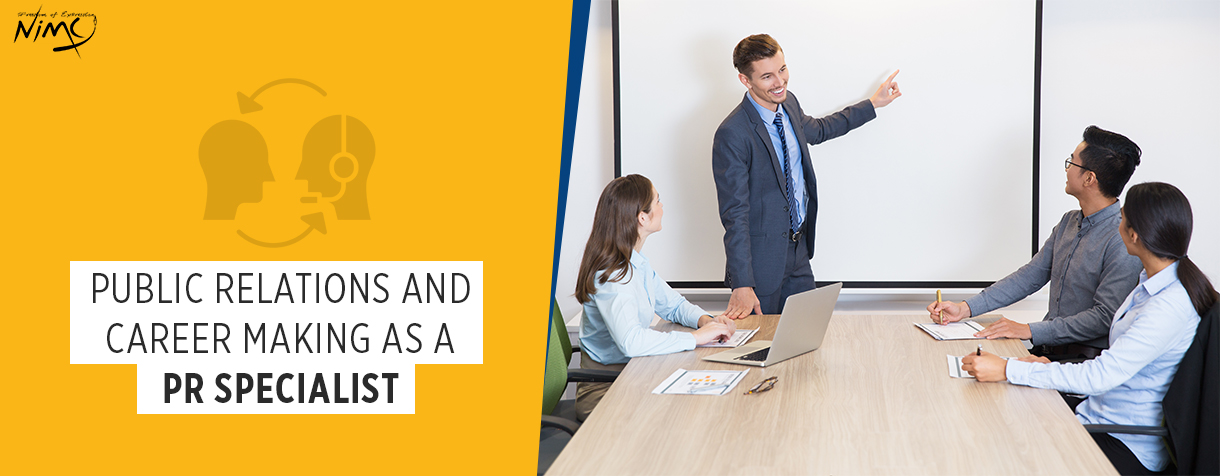 Public Relations and Career Making as a PR Specialist