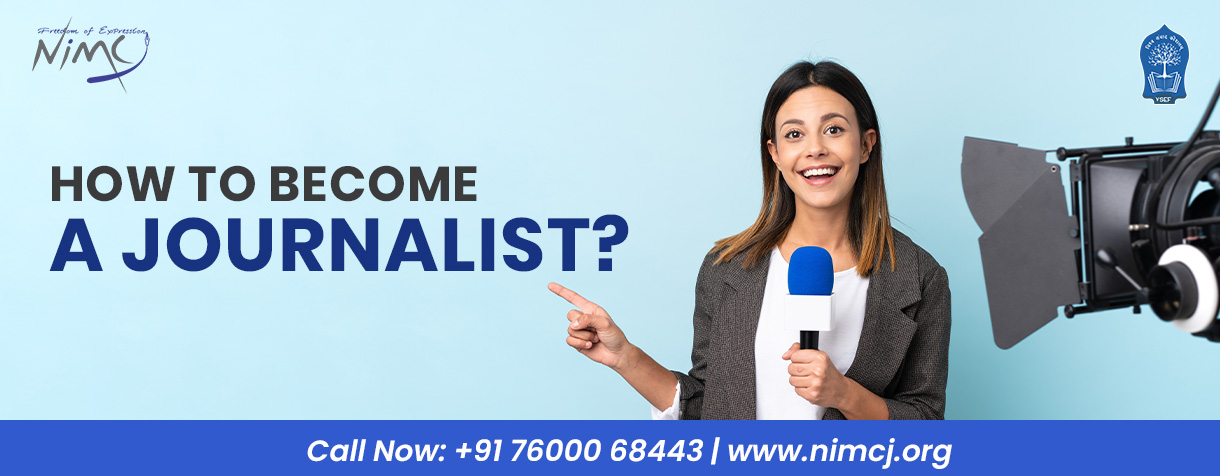 How to Become a Journalist