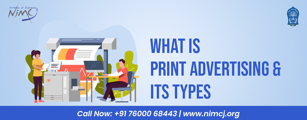 What is Print Advertising and its Types-Elements