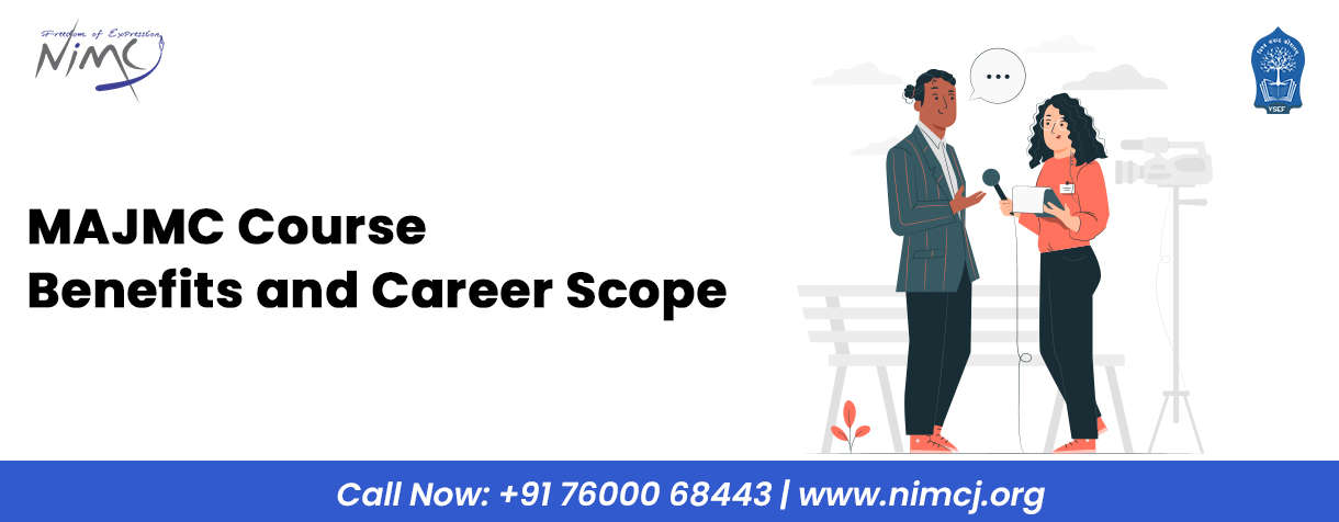 MAJMC Course: Benefits and Career Scope