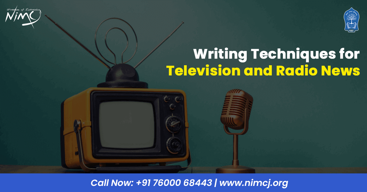 Writing Techniques for Television and Radio News