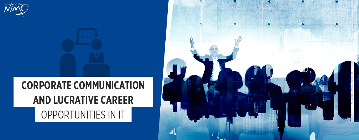 Corporate Communication and Lucrative Career Opportunities in It