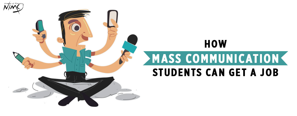 How Mass Communication Students Can Get a Job