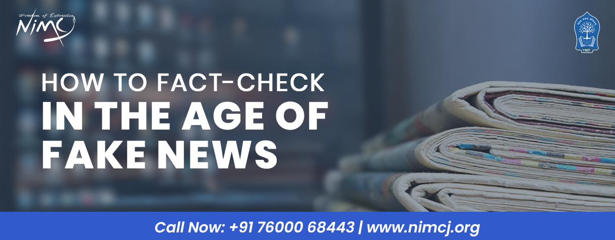 How to Fact Check in the Age of Fake News