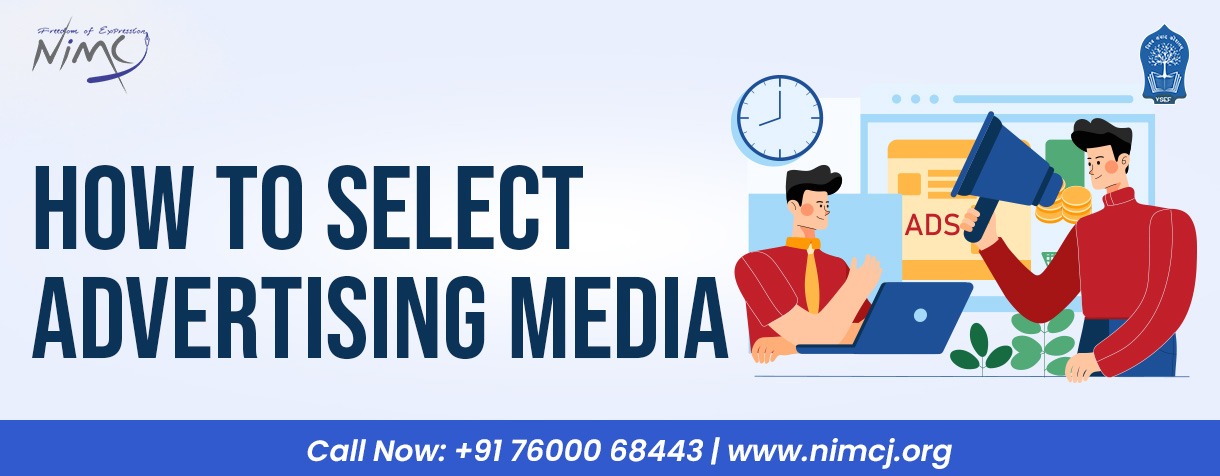 How to Select Advertising Media