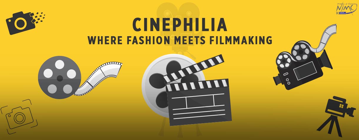Cinephilia - Where Fashion Meets Filmmaking