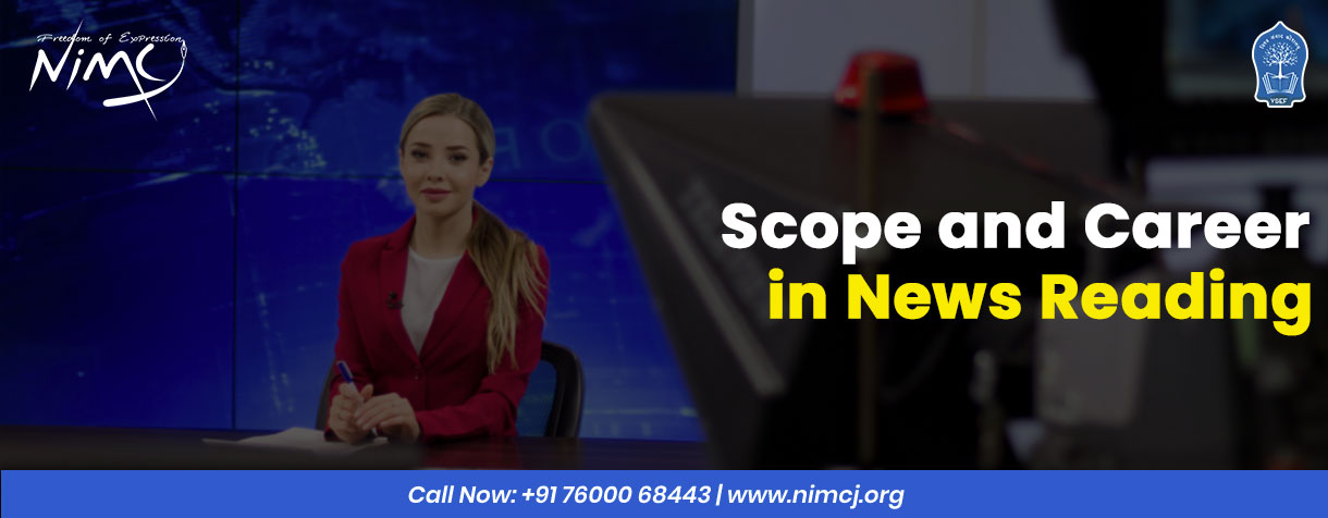 Scope and Career in News Reading