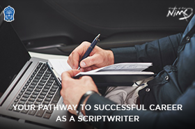 Your Pathway to Successful Career as a Scriptwriter