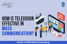 How is television effective in mass communication