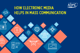 How Electronic Media helps in Mass Communication