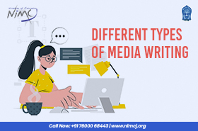 Different Types of Media Writing