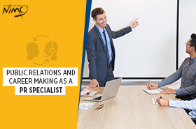 Public Relations and Career Making as a PR Specialist