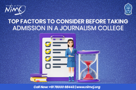Top Factors to Consider Before Taking Admission in a Journalism College