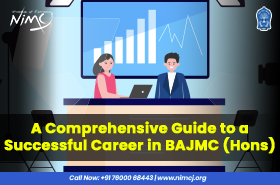A Comprehensive Guide to a Successful Career in BAJMC Hons