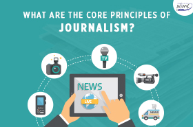 What are the Core Principles of Journalism